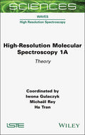 High-Resolution Molecular Spectroscopy 1A