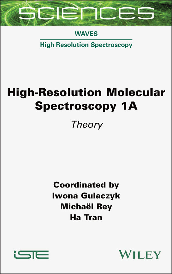 High-Resolution Molecular Spectroscopy 1A
