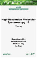 High-Resolution Molecular Spectroscopy 1B