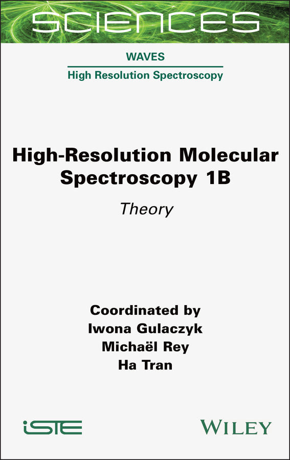 High-Resolution Molecular Spectroscopy 1B