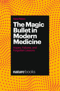 The Magic Bullet in Modern Medicine