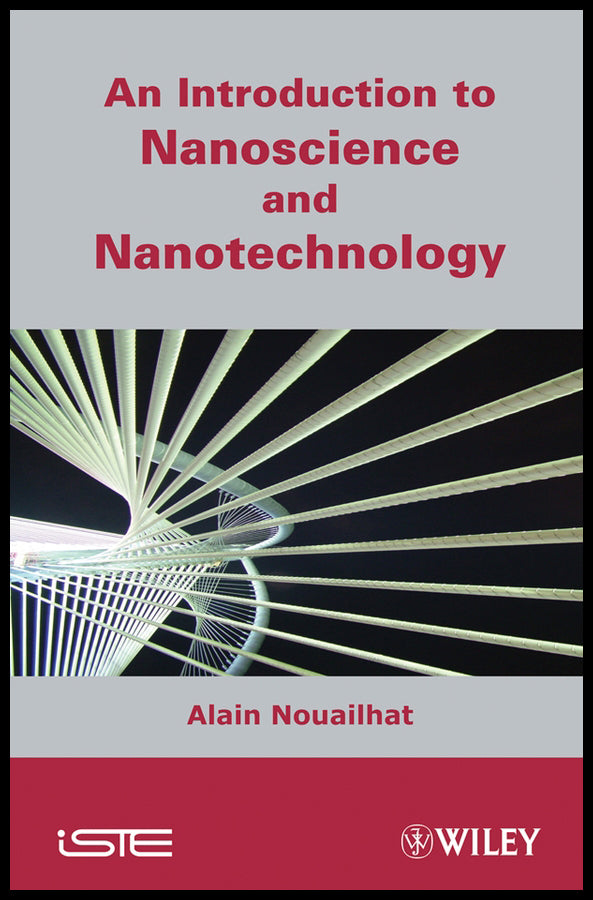 An Introduction to Nanoscience and Nanotechnology