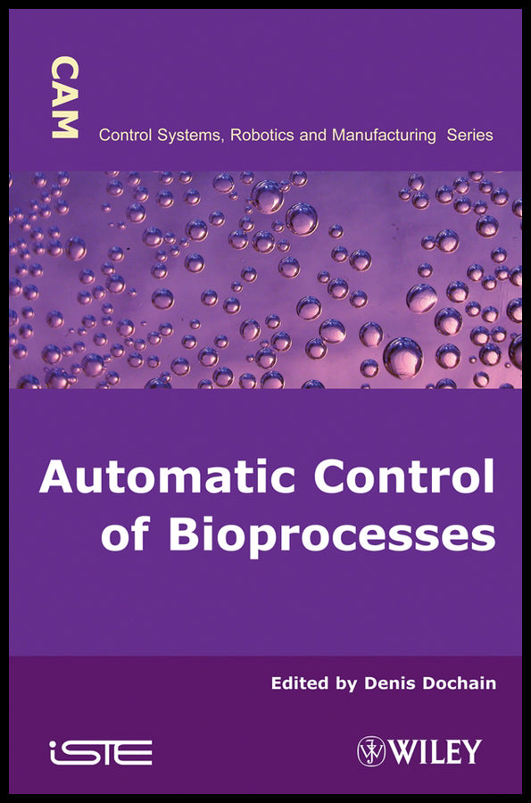 Automatic Control of Bioprocesses