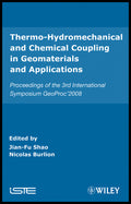 Thermo-Hydromechanical and Chemical Coupling in Geomaterials and Applications