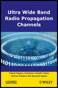 Ultra-Wideband Radio Propagation Channels