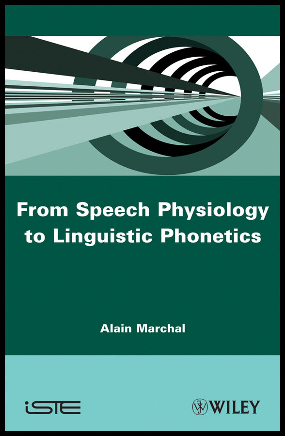 From Speech Physiology to Linguistic Phonetics