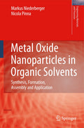 Metal Oxide Nanoparticles in Organic Solvents
