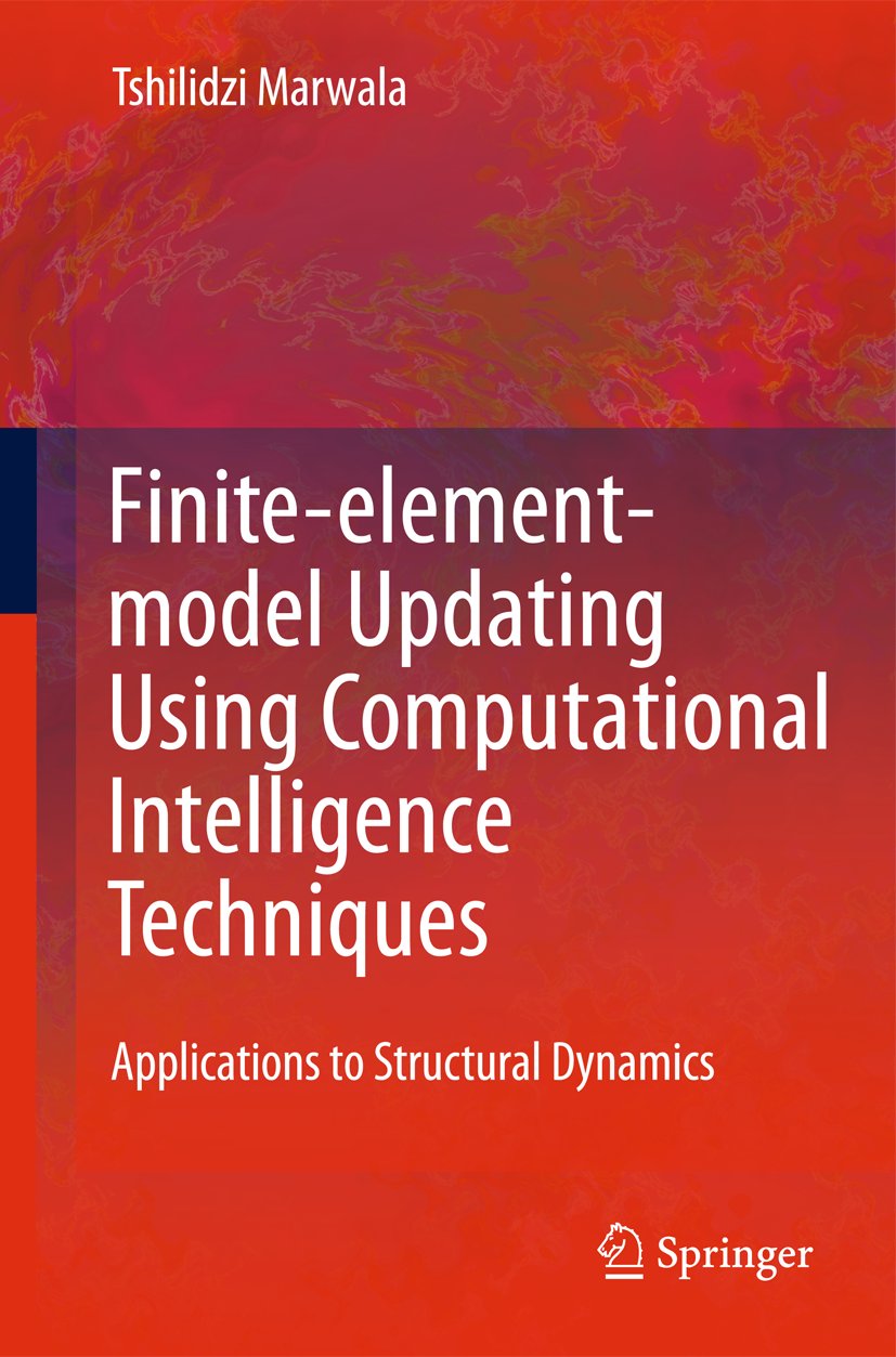 Finite Element Model Updating Using Computational Intelligence Techniques