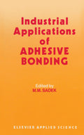 Industrial Applications of Adhesive Bonding
