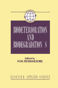 Biodeterioration and Biodegradation