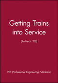 Getting Trains into Service (Railtech '98)