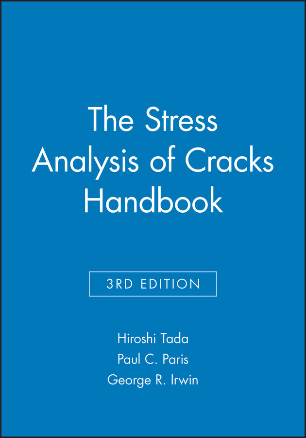 The Stress Analysis of Cracks Handbook
