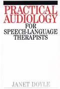 Practical Audiology for Speech and Language Therapy Work