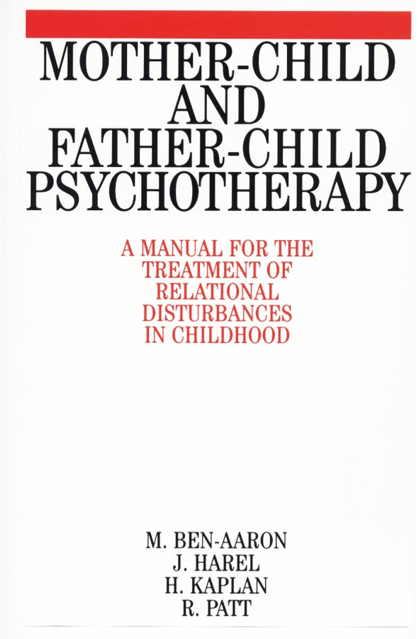 Mother-Child and Father-Child Psychotherapy