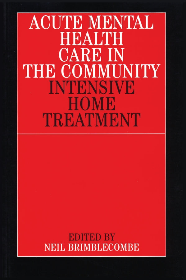 Acute Mental Health Care in the Community