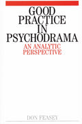 Good Practice in Psychodrama
