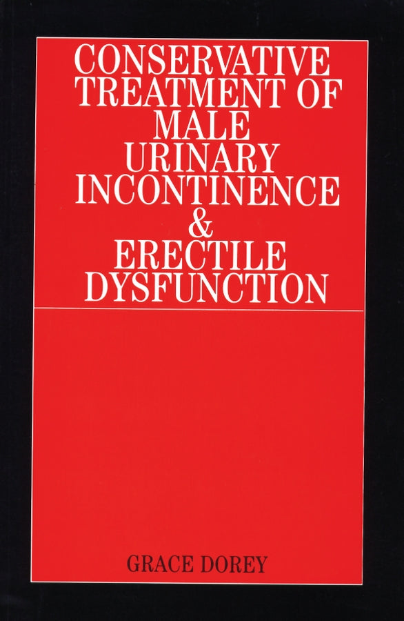 Conservative Treatment of Male Urinary Incontinence and Erectile Dysfunction
