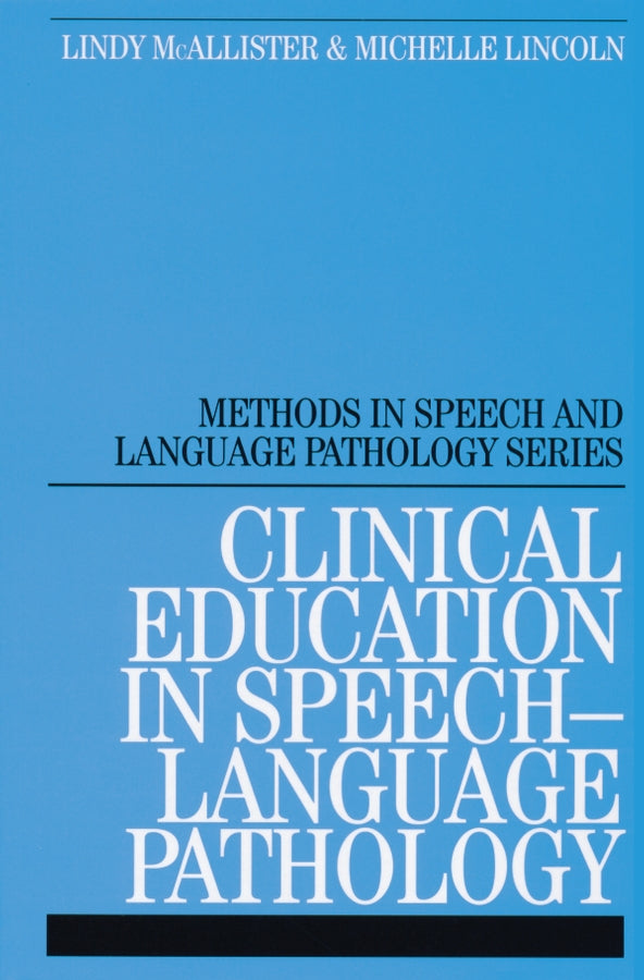 Clinical Education in Speech-Language Pathology