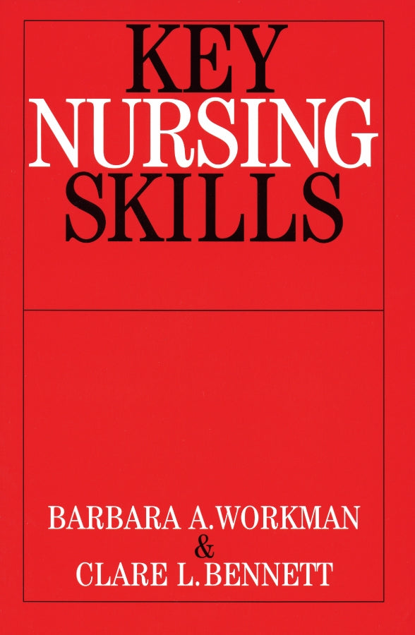 Key Nursing Skills