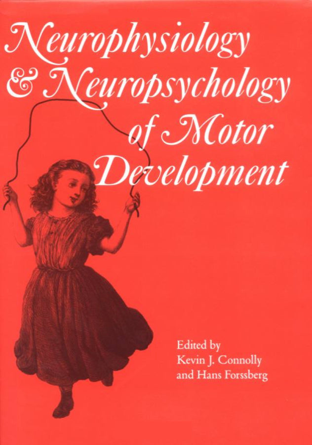 Neurophysiology and Neuropsychology of Motor Development