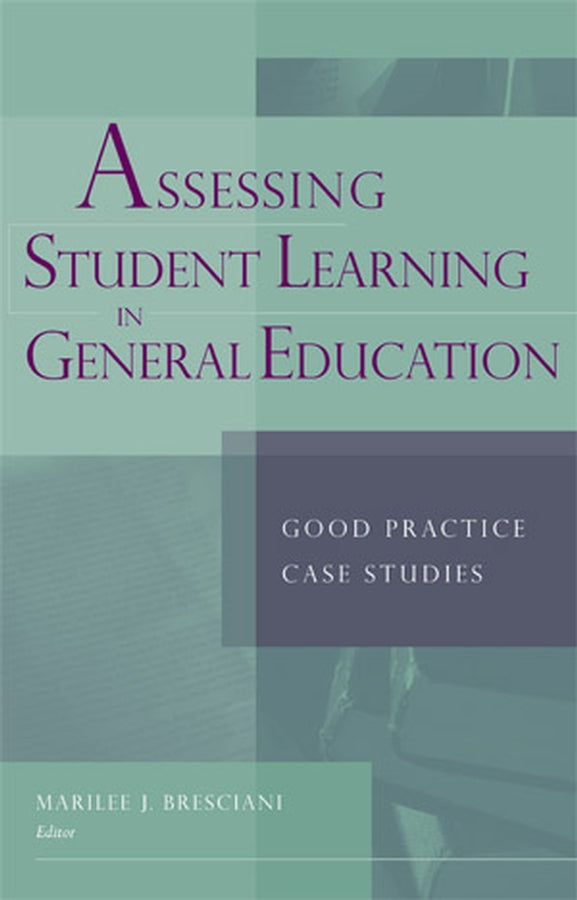 Assessing Student Learning in General Education