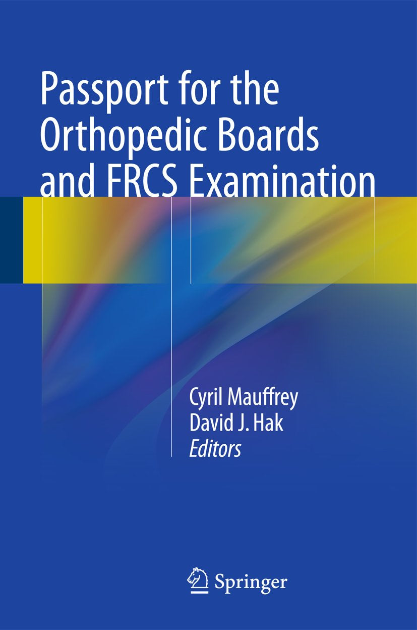 Passport for the Orthopedic Boards and FRCS Examination