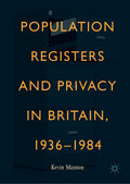Population Registers and Privacy in Britain, 1936—1984