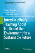 Interdisciplinary Teaching About Earth and the Environment for a Sustainable Future