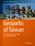 Geoheritage, Geoparks and Geotourism