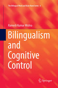 The Bilingual Mind and Brain Book Series