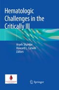Hematologic Challenges in the Critically Ill