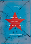 American Revenge Narratives