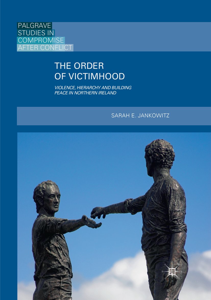 Palgrave Studies in Compromise after Conflict