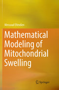 Mathematical Modeling of Mitochondrial Swelling