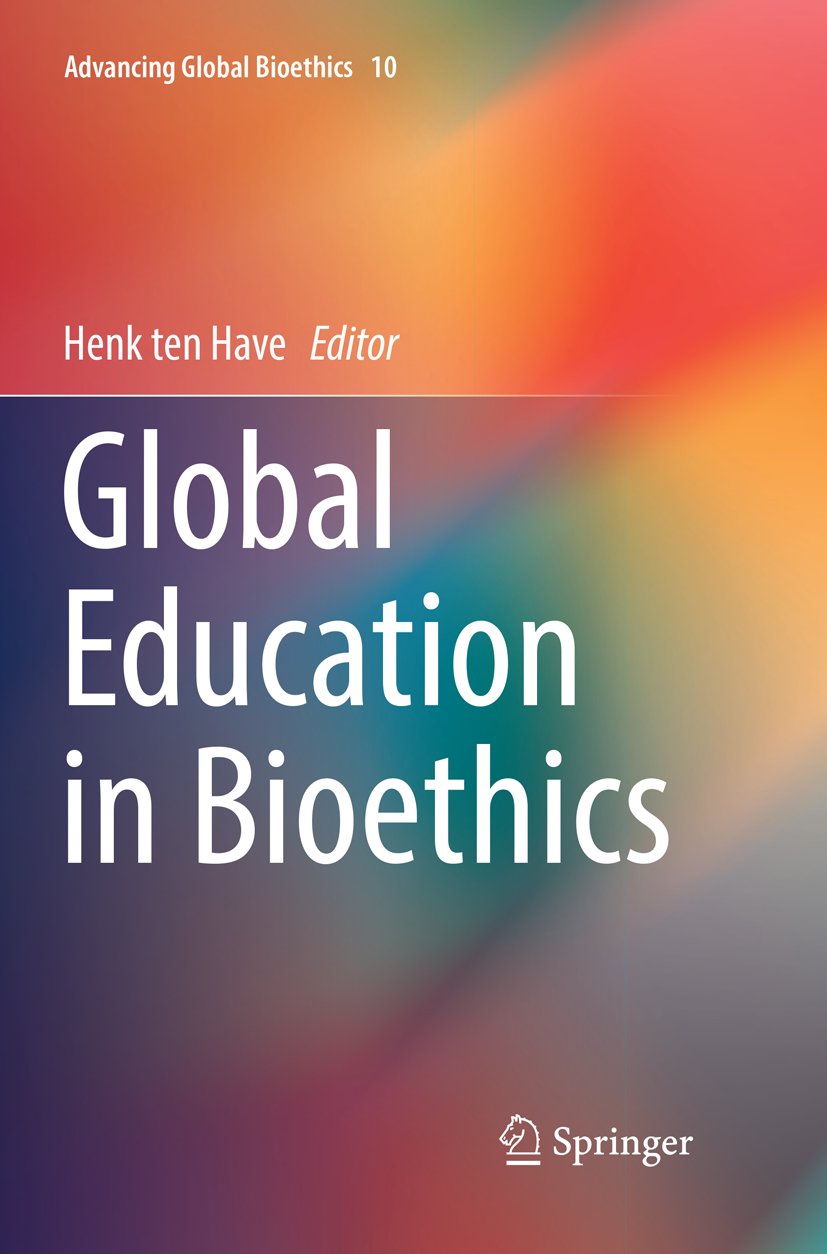Advancing Global Bioethics
