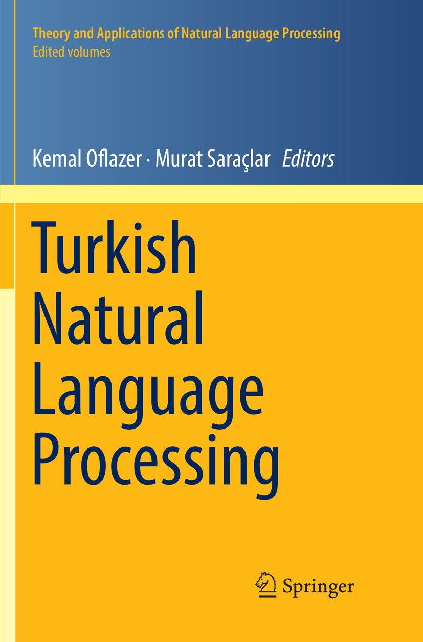 Theory and Applications of Natural Language Processing