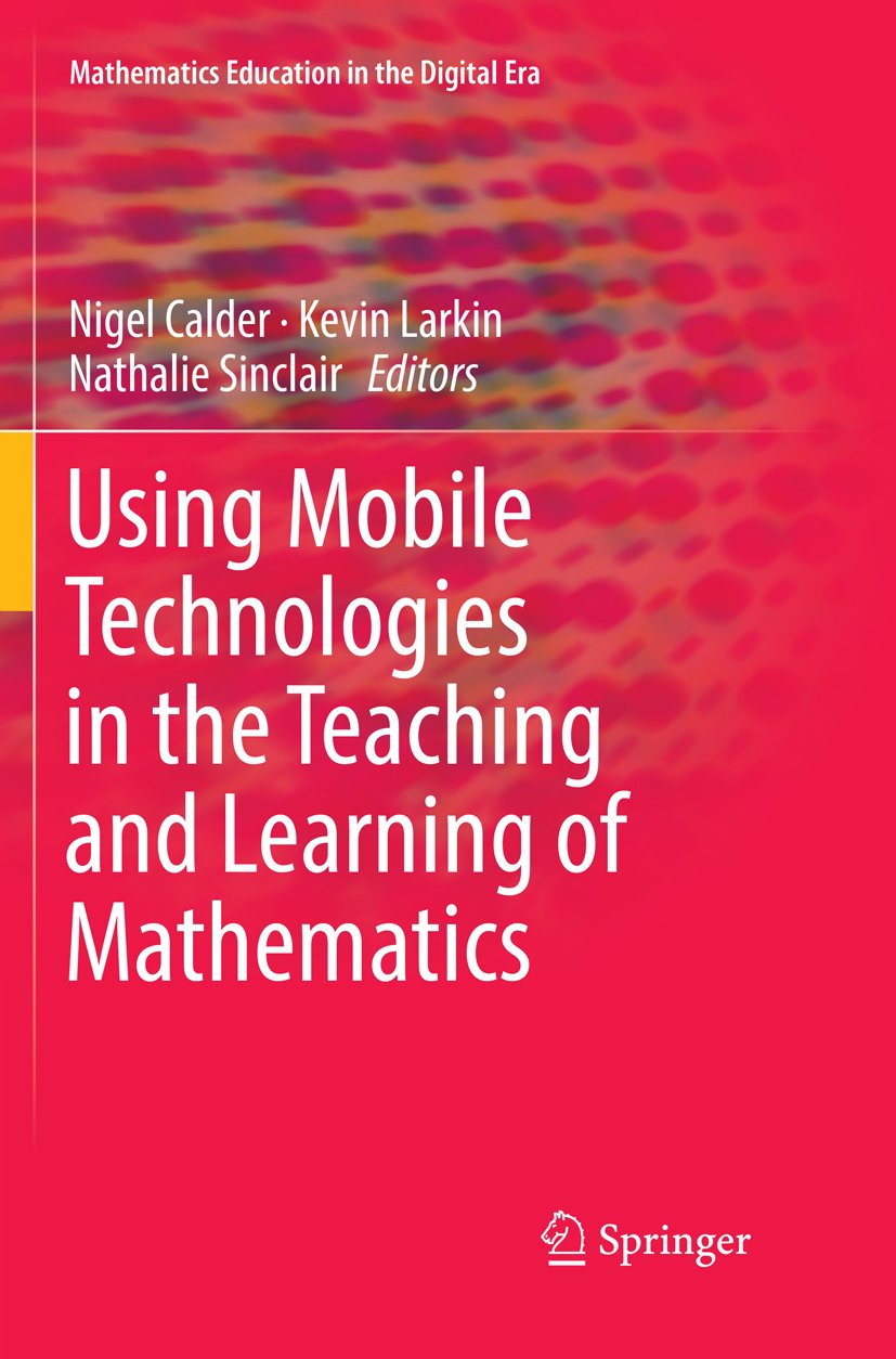 Mathematics Education in the Digital Era