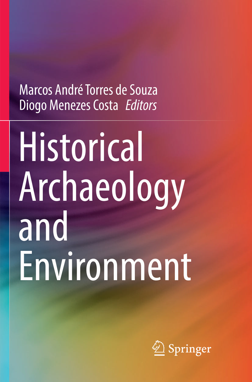 Historical Archaeology and Environment