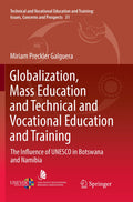 Technical and Vocational Education and Training: Issues, Concerns and Prospects