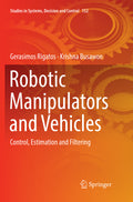 Robotic Manipulators and Vehicles