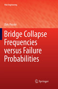 Bridge Collapse Frequencies versus Failure Probabilities