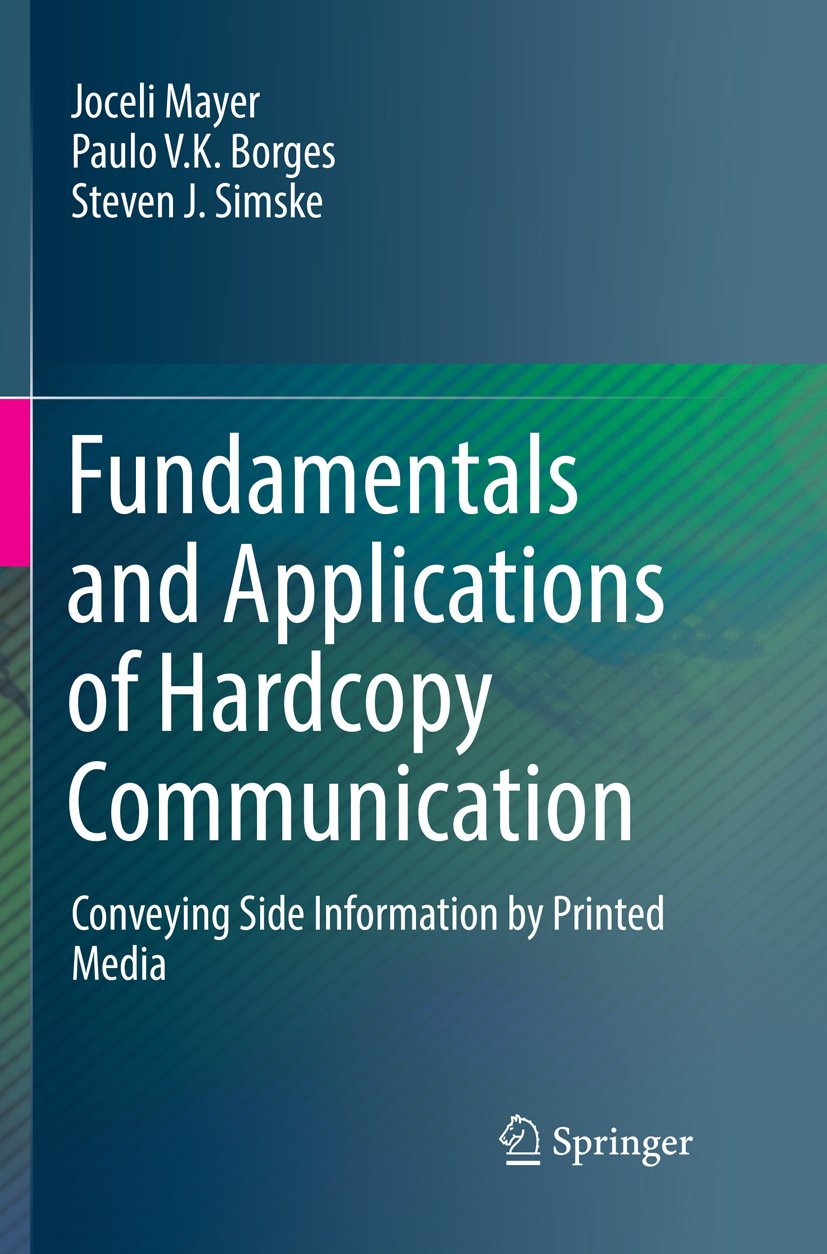 Fundamentals and Applications of Hardcopy Communication
