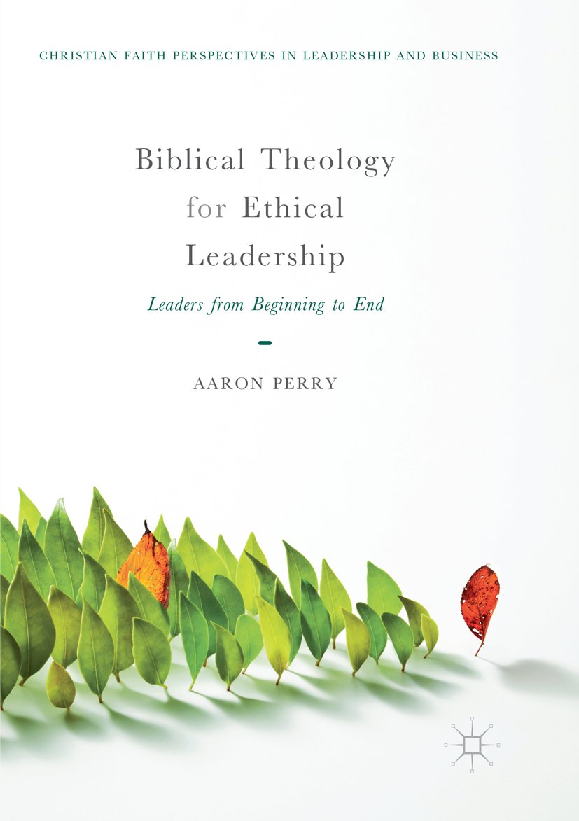 Christian Faith Perspectives in Leadership and Business