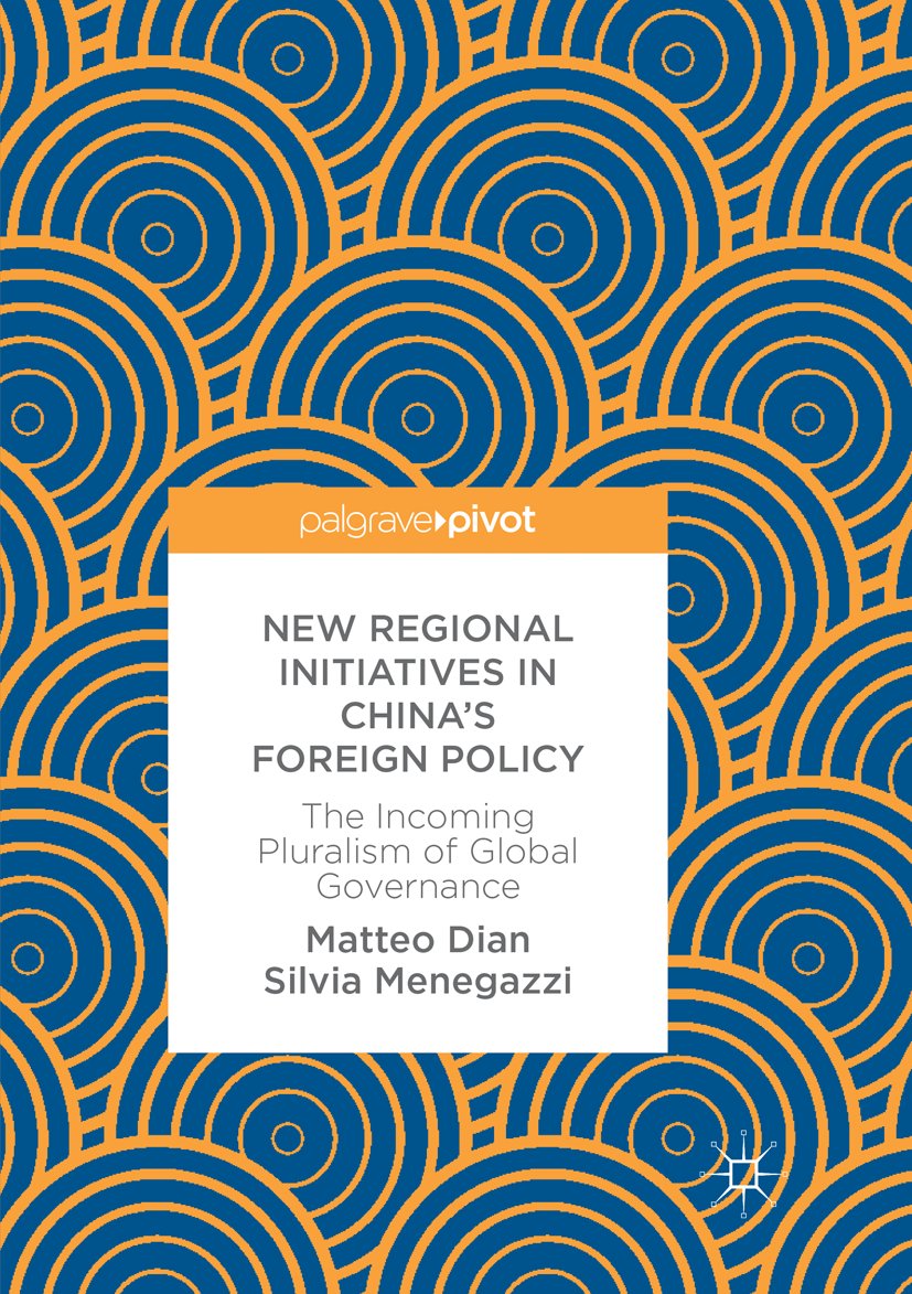 New Regional Initiatives in China’s Foreign Policy