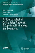 LIDC Contributions on Antitrust Law, Intellectual Property and Unfair Competition