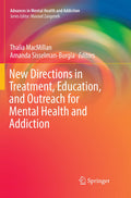 Advances in Mental Health and Addiction