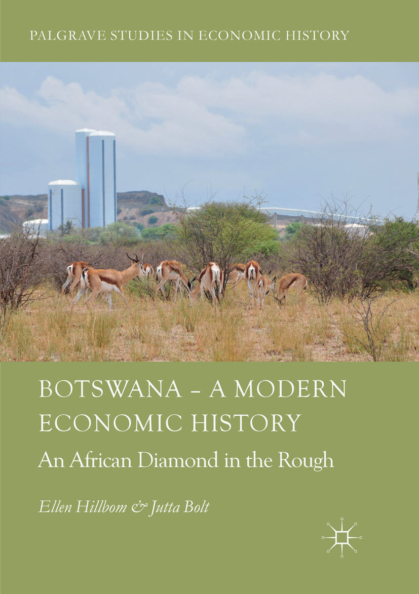 Botswana – A Modern Economic History