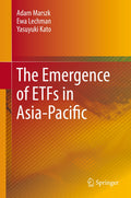 The Emergence of ETFs in Asia-Pacific