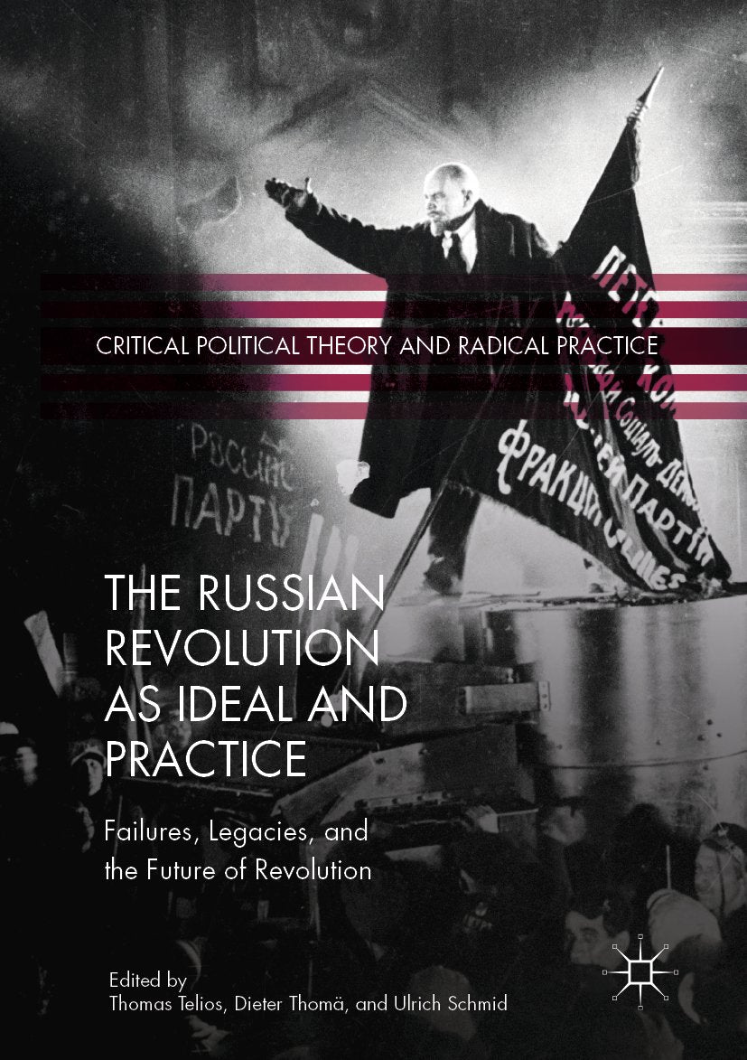 Critical Political Theory and Radical Practice