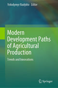 Modern Development Paths of Agricultural Production
